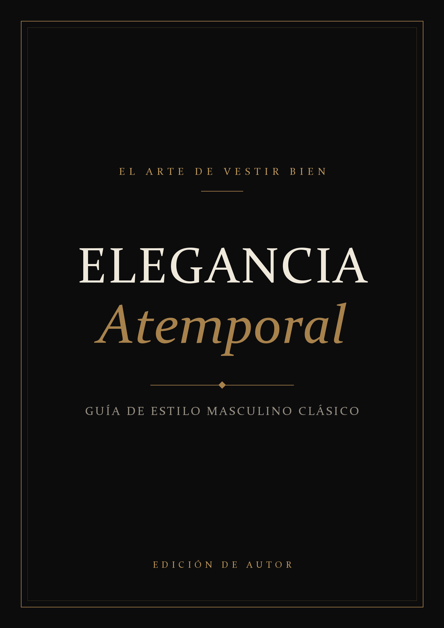 Portada del libro Elegancia Atemporal, guia de estilo masculino clasico