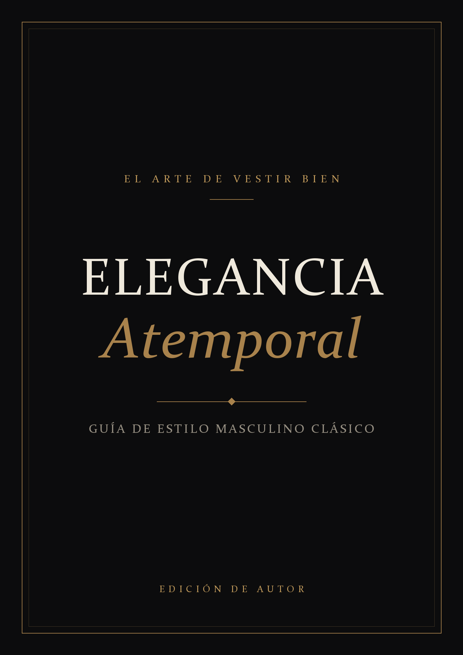 Portada del libro Elegancia Atemporal, guia de estilo masculino clasico